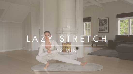 12 min Lazy Stretch